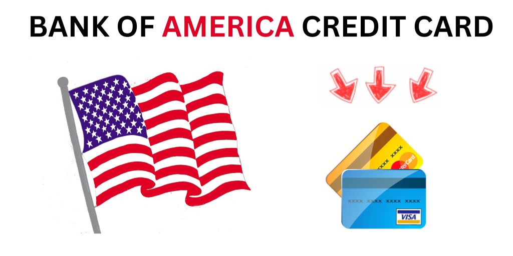 Bank of america student credit card comprehensive guide