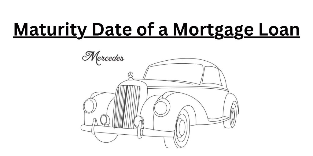maturity date on a car loan