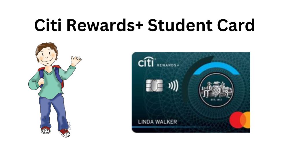 Citi Rewards+ Student Card