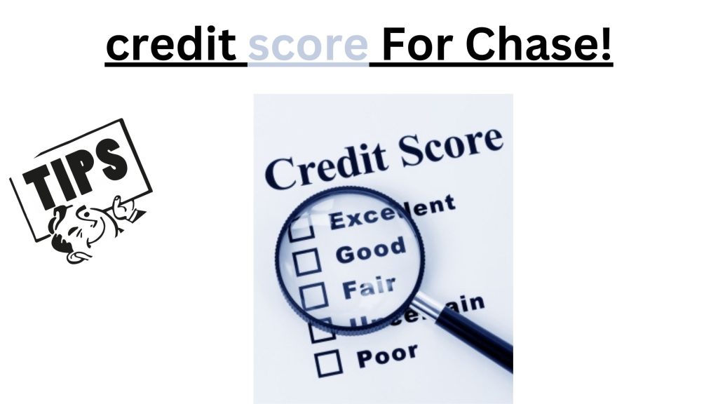 credit score is needed for a Chase student credit card