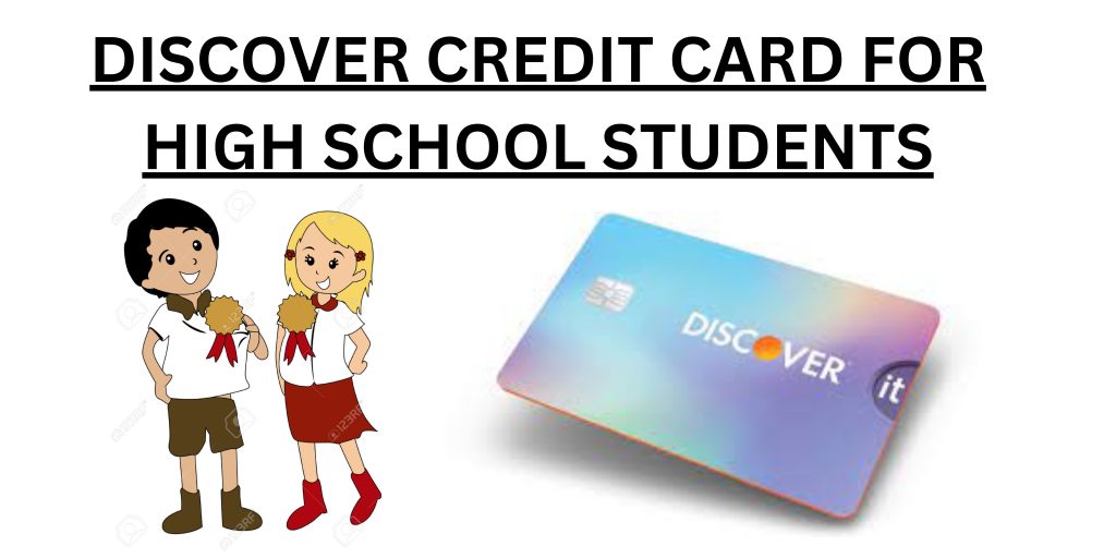 Discover it Student Cash Back For High School Student with pros and cons