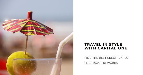 Capital One Credit Cards for Travel Rewards